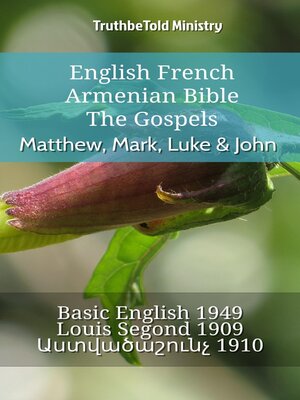 cover image of English French Armenian Bible--The Gospels--Matthew, Mark, Luke & John